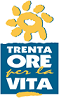 Trenta ore per la vita